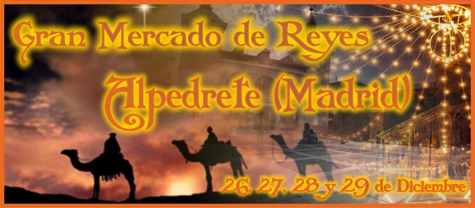 MERCADO DE REYES DE ALPEDRETE